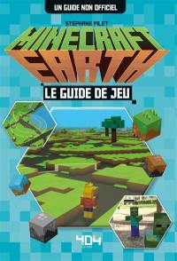 Minecraft Earth : le guide de jeu