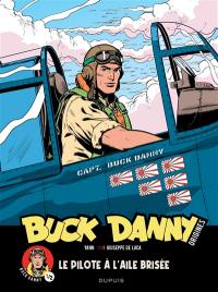 Buck Danny : origines. Vol. 1. Le pilote à l'aile brisée, 1