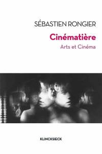 Cinématière : arts et cinéma