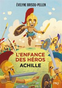 L'enfance des héros. Vol. 3. Achille