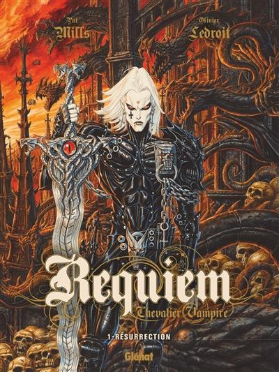Requiem, chevalier vampire. Vol. 1. Résurrection