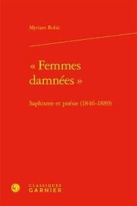 Femmes damnées : saphisme et poésie (1846-1889)