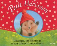 Petit Hérisson : l'histoire, son coloriage et son cahier d'autocollants