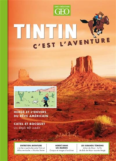 Tintin, c'est l'aventure, n° 4. Hergé et l'envers du rêve américain