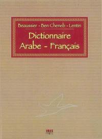 Dictionnaire pratique arabe-français : arabe maghrébin