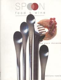 Les cuisines du Spoon : food and wine