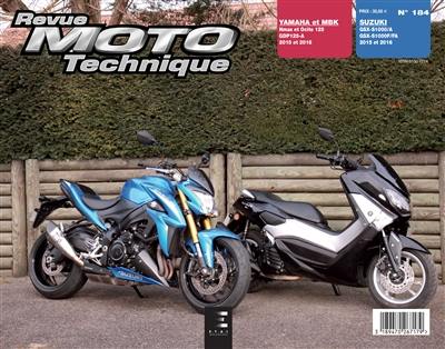 Revue moto technique, n° 184. Yamaha et MBK, Nmax et Ocito 125, CDP 125-A, 2015 et 2016 ; Suzuki GSX-S 1000, 2015 et 2016