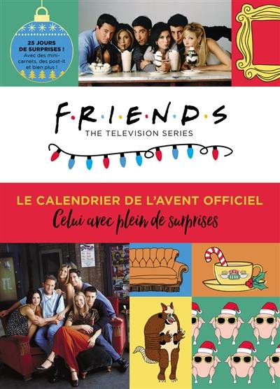Friends, the television series : le calendrier de l'Avent officiel