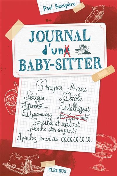 Journal d'un baby-sitter. Vol. 1