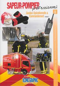 Formation des sapeurs-pompiers professionnels. Sapeur-pompier, gestion opérationnelle & commandement : module 1