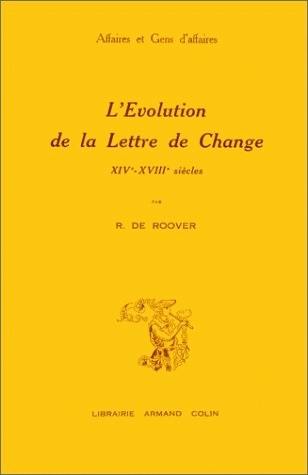 L'Evolution de la lettre de change (14e-17e siècles)