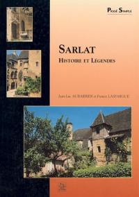 Sarlat : histoire et légendes