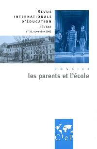 Revue internationale d'éducation, n° 31. Les parents et l'école