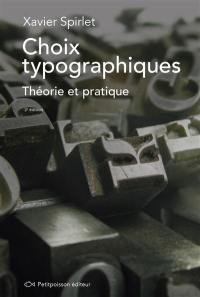 Choix typographiques : théorie et pratique