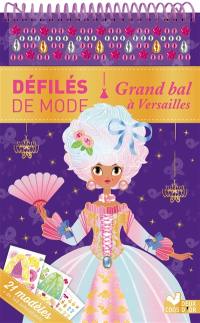 Grand bal à Versailles : défilés de mode