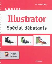 Cahier Illustrator : spécial débutants