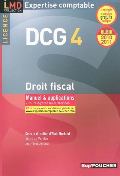 DCG 4 droit fiscal : manuel & applications
