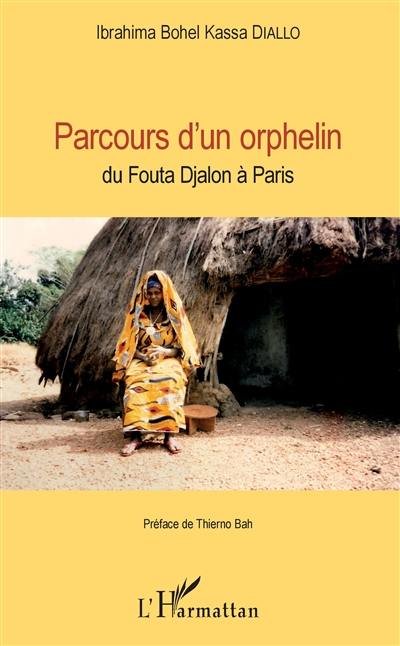 Parcours d'un orphelin : du Fouta Djalon à Paris
