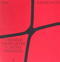 Ben Sakoguchi : Oranges, Pancartes, Cartes postales