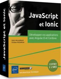 JavaScript et Ionic : développez vos applications avec Angular JS et Cordova