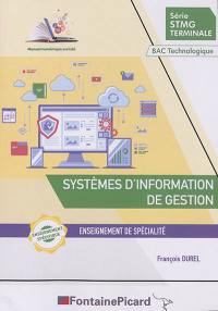 Systèmes d'information de gestion, série STMG terminale, bac technologique : enseignement de spécialité