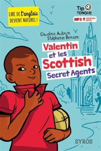 Valentin et les Scottish secret agents