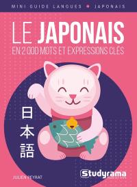 Le japonais : en 2.000 mots et expressions clés