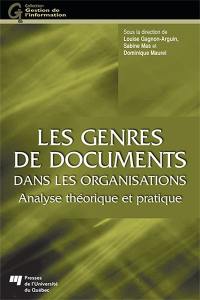 Les genres de documents dans les organisations : analyse théorique et pratique