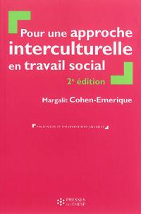 Pour une approche interculturelle en travail social : théories et pratiques