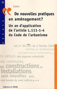 De nouvelles pratiques en aménagement ? : un an d'application de l'article L.111-1-4 du code de l'urbanisme