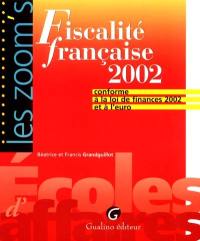 Fiscalité française 2002 : conforme à la loi de finances 2002 et à l'euro