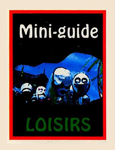 Mini-guide. Vol. 1. Loisirs