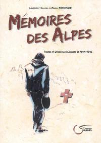 Mémoires des Alpes : poèmes et dessins des combats de 1944-1945