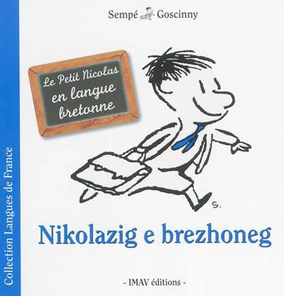 Nikolazig e brezhoneg. Le petit Nicolas en langue bretonne