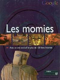Les momies : associé un site Internet exclusif et plus de 150 liens Internet