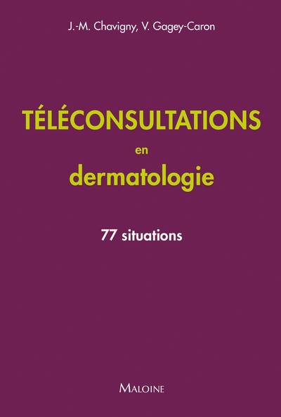 Téléconsultations en dermatologie : 77 situations