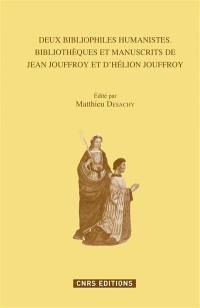 Deux bibliophiles humanistes : Jean et Hélion Jouffroy