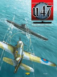 U-47. Vol. 3. Convois sur l'Arctique