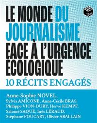 Le monde du journalisme face à l'urgence écologique : récits engagés