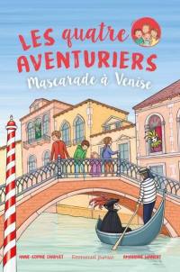 Les quatre aventuriers. Vol. 8. Mascarade à Venise