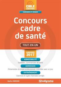 Concours cadre de santé : tout-en-un : concours 2017