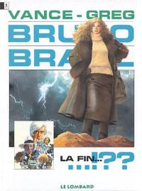 Bruno Brazil. Vol. 11. La fin...!??