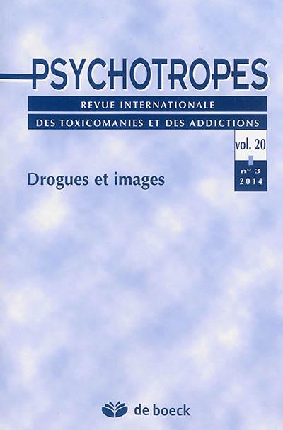 Psychotropes, n° 20. Drogues et images
