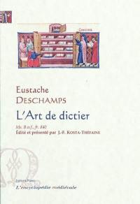 L'art de dictier : manuscrit Paris, BNF, fr. 840
