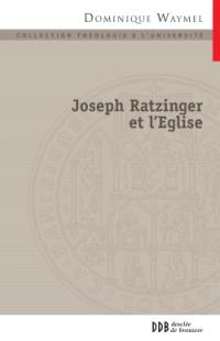 Joseph Ratzinger et l'Eglise : la place des nouveaux mouvements