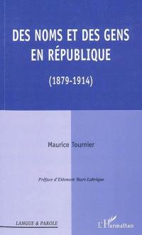 Des noms et des gens en République (1879-1914)