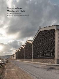 Conservatoire Manitas de Plata : Rudy Ricciotti architecte & Pierre Di Tucci, Architecture Signal