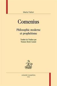 Comenius : philosophie moderne et prophétisme
