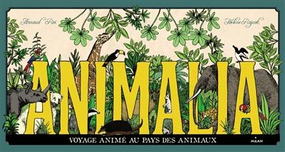 Animalia : voyage animé au pays des animaux