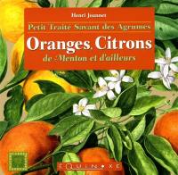 Petit traité savant des agrumes : oranges, citrons de Menton et d'ailleurs